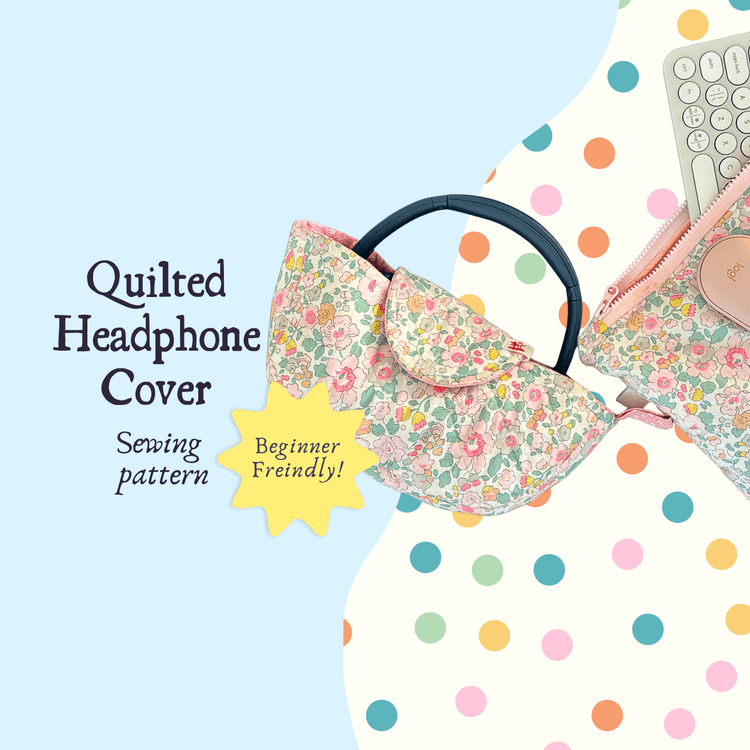 Quilted Headphones Cover | Beginner Sewing Pattern | PDF Download